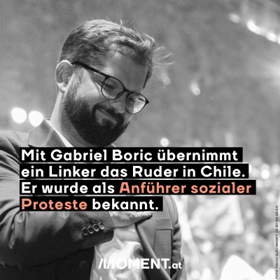 Mit Gabriel Boric übernimmt ein Linker das Ruder in Chile. Er wurde als Anführer sozialer Proteste bekannt. 